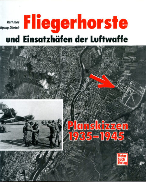 Fliegerhorste by Ries and Dierich