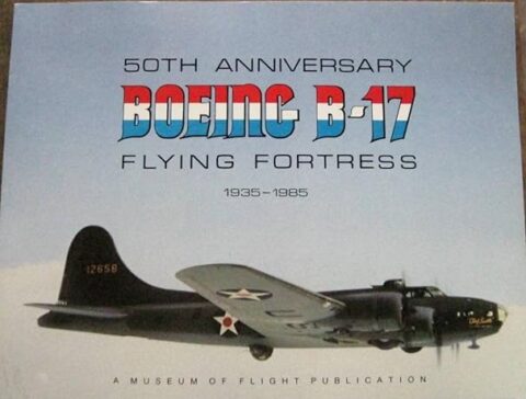 50th Anniversary of the Boeing B-17 Flying Fortress 1935-1985 - Bowers