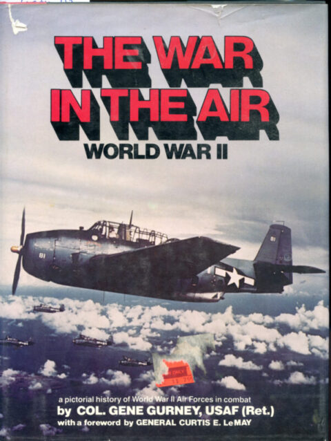 The War in the Air - WWII - Gurney