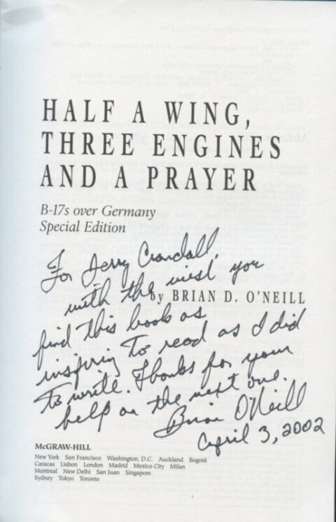 Half a Wing, Three Engines and a Prayer - O'Neill - Image 2