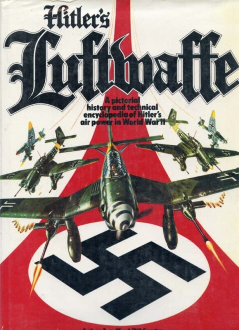 Hitler's Luftwaffe - Wood & Gunston